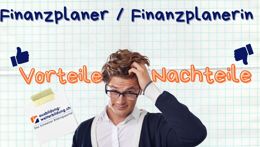 Aperçu de la vidéo «Finanzplaner / Finanzplanerin: 5 Vorteile, 4 Nachteile»